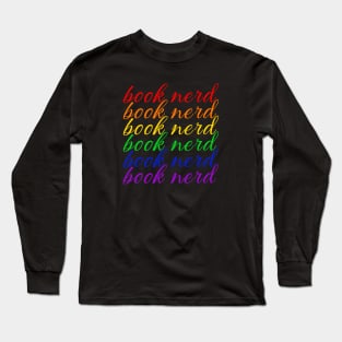 Rainbow Book Nerd Long Sleeve T-Shirt